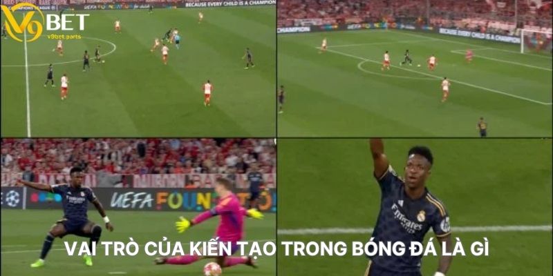 Vai Trò Của Kiến Tạo Trong Bóng Đá Là Gì